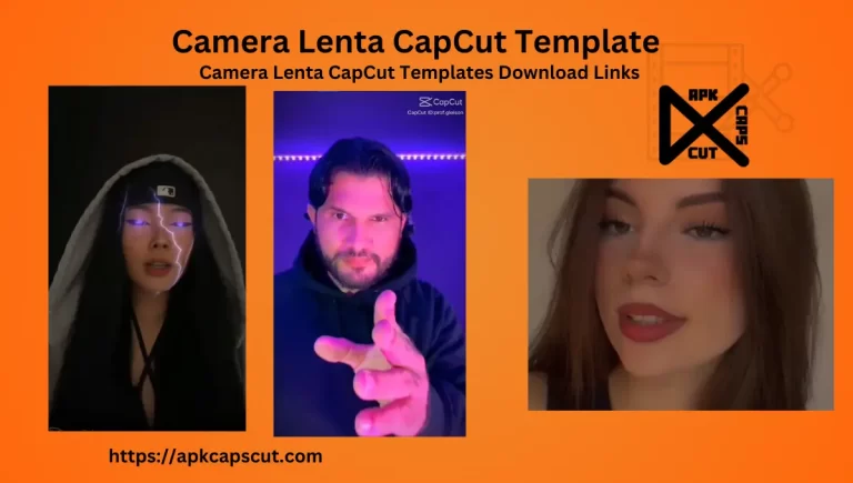 Get Camera Lenta CapCut Template Free Download Link