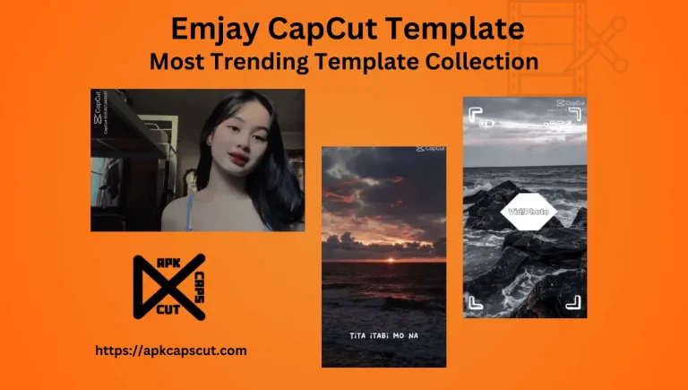Get The Emjay CapCut Template Direct Link Free