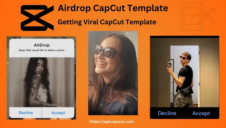 Airdrop CapCut Template Viral Trend Direct Link Free