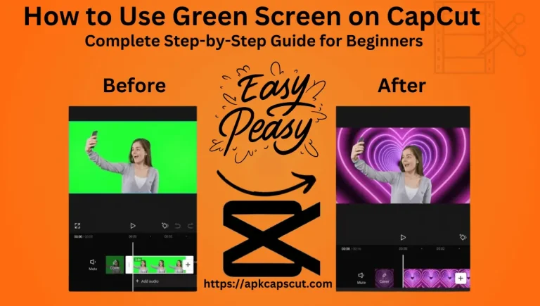 How to Use Green Screen on CapCut: Step-by-Step Guide