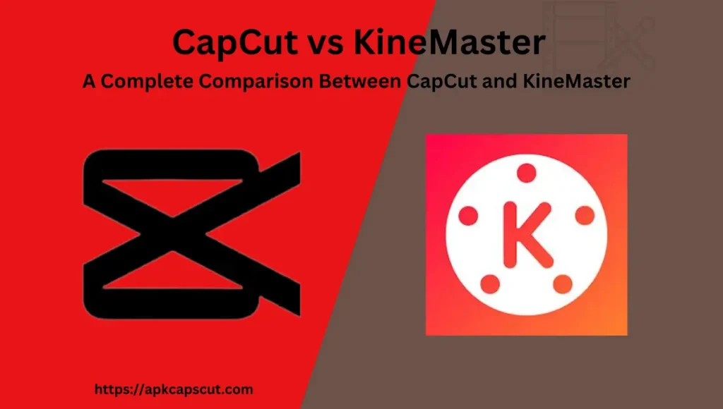capcut-vs-kinemaster-comperison